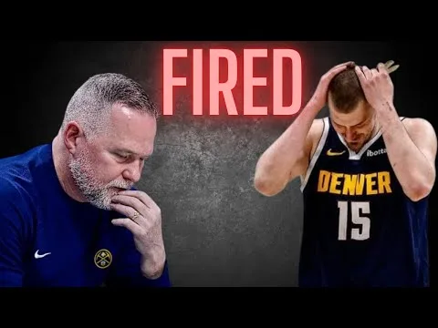 Michael Malone FIRED by Nuggets