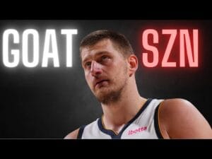 Nikola Jokic and the Greatest Season Ever Played