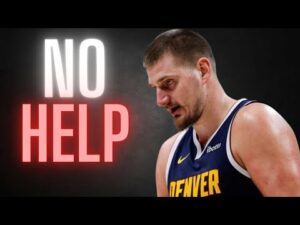 Nikola Jokic and the Burden of Greatness