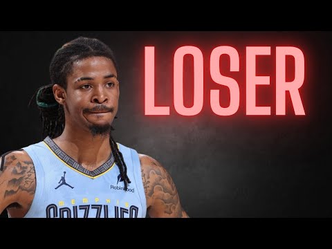 Ja Morant is a Disgrace