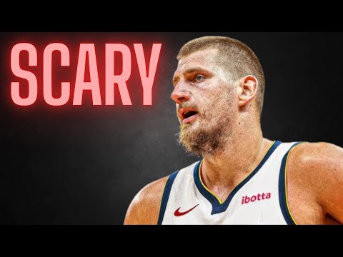 Nikola Jokic is Better and Scarier Than Ever