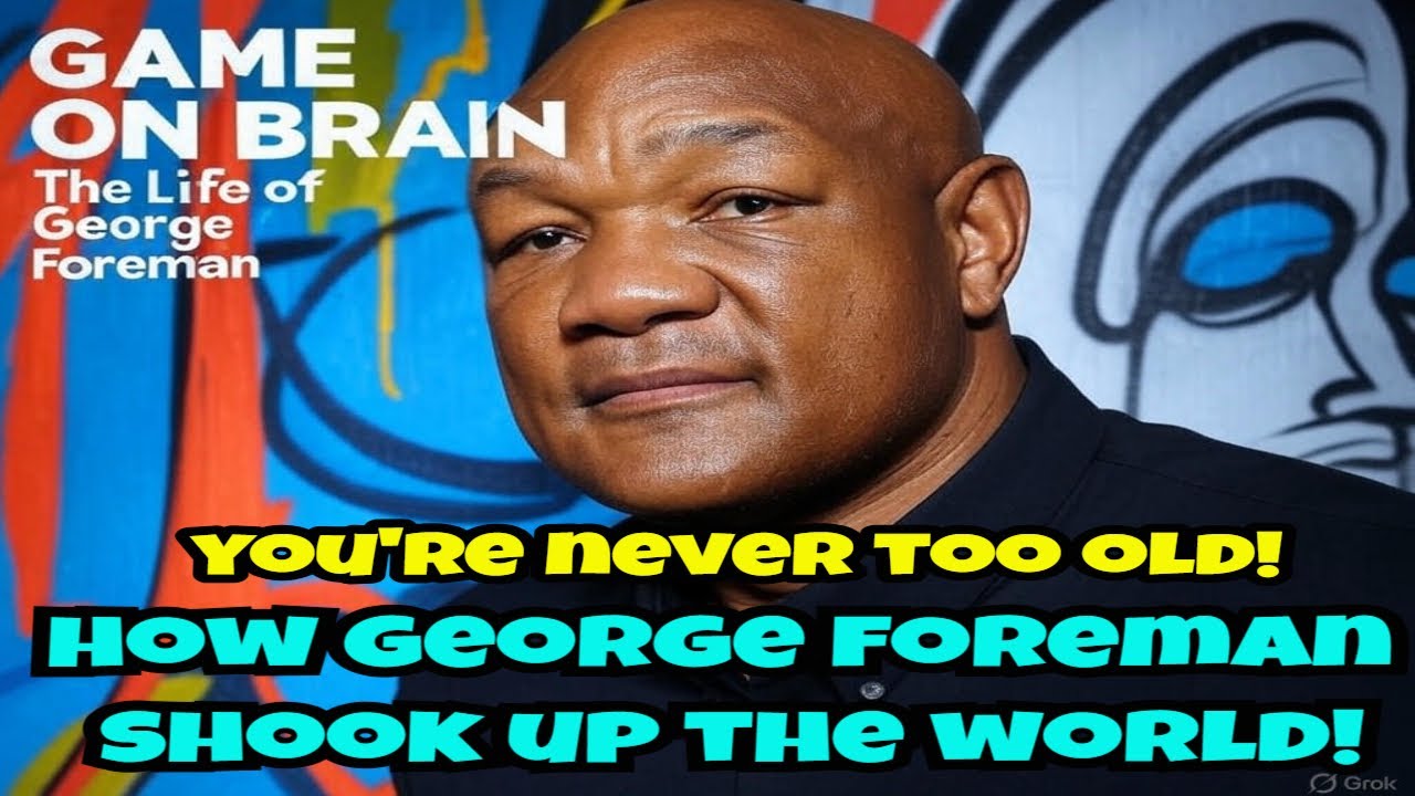 George Foreman: Wins, Losses, Why He Quit Boxing, And How He Came Back To Be The Best Grill Salesman