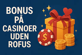 Casino Uden ROFUS Spil Gratis på Online Casinoer Casino Uden ROFUS Spil Gratis på Online Casinoer